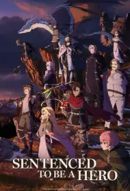 Наказание для храброго героя (аниме сериал, 1 сезон, 2025)